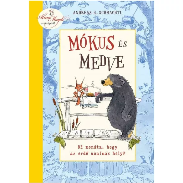 Mókus és medve - Ki mondta, hogy az erdő unalmas hely?