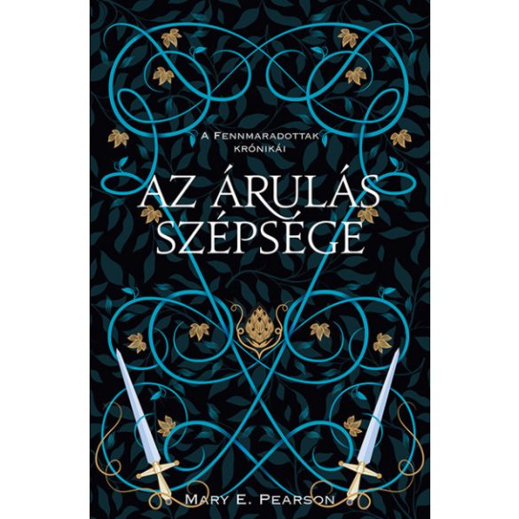 Az árulás szépsége - A fennmaradottak krónikái 3.