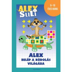 Alex Suli - Alex belép a kódolás világába