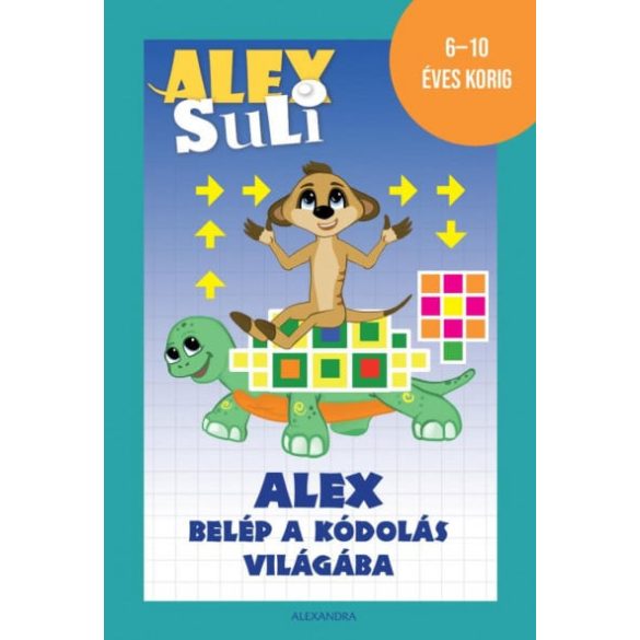 Alex Suli - Alex belép a kódolás világába