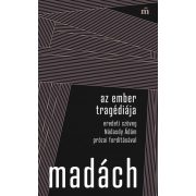   Az ember tragédiája - Eredeti szöveg Nádasdy Ádám prózai fordításával