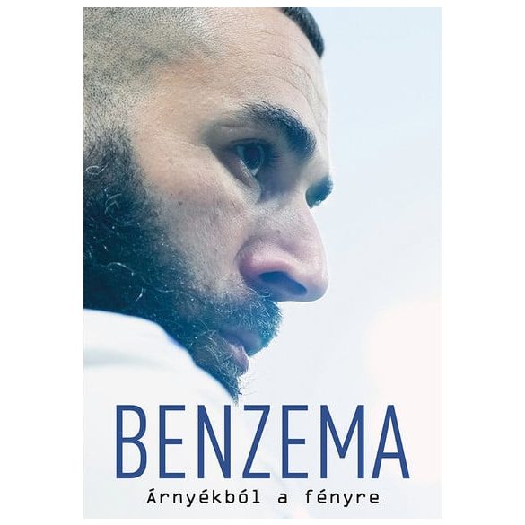 Benzema - Árnyékból a fényre
