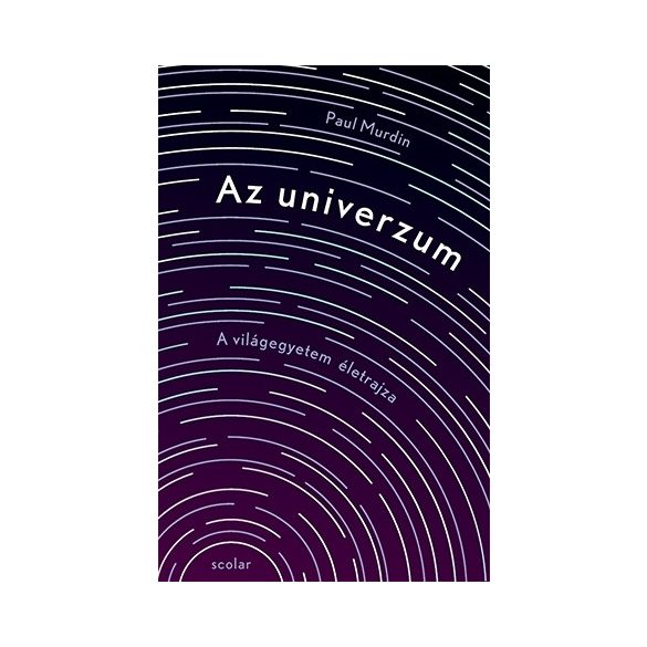 Az univerzum - A világegyetem életrajza