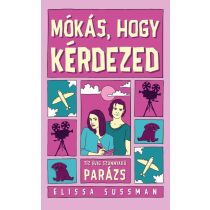 Mókás, hogy kérdezed