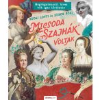 Micsoda "szajhák" voltak