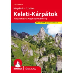 Keleti-Kárpátok - Rother túrakalauz