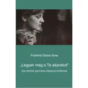 "Legyen meg a Te akaratod"