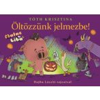 Öltözzünk jelmezbe! - Malac és Liba 9.