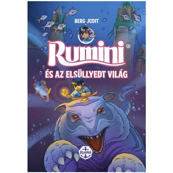 Rumini és az elsüllyedt világ - új rajzokkal
