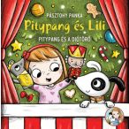 Pitypang és a Diótörő - Pitypang és Lili