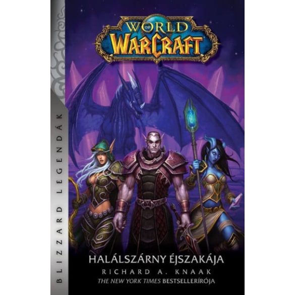 World of Warcraft: Halálszárny éjszakája - Halálszárny-duológia 2.