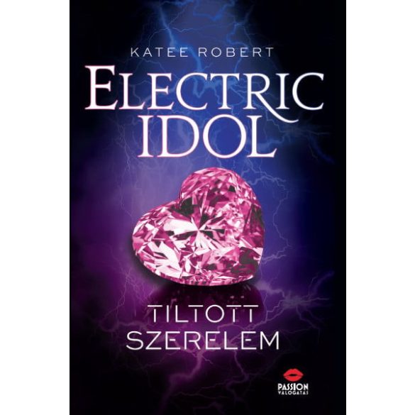 Electric Idol - Tiltott szerelem