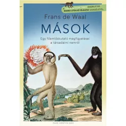   Mások - Egy főemlőskutató megfigyelései a társadalmi nemről