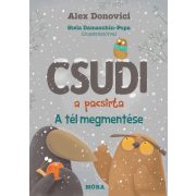 Csudi, a pacsirta - A tél megmentése