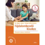 Fájdalomkezelő kisokos - Önsegítő kalauz szülőknek