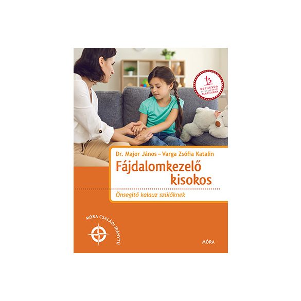 Fájdalomkezelő kisokos - Önsegítő kalauz szülőknek