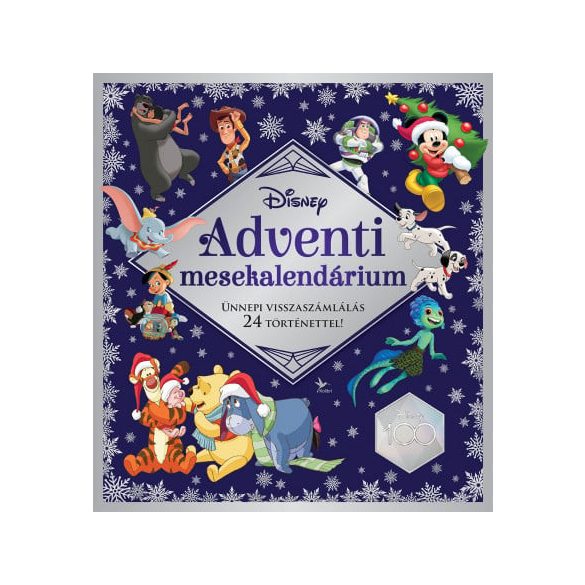 Disney: Adventi mesekalendárium 2023 - Ünnepi visszaszámlálás 24 történettel!
