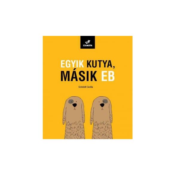 Egyik kutya, másik eb