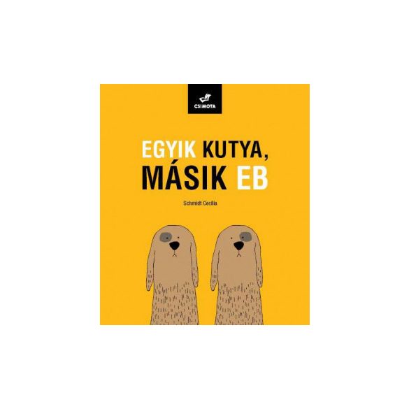 Egyik kutya, másik eb