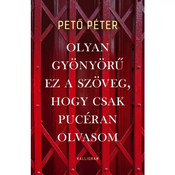 Olyan gyönyörű ez a szöveg, hogy csak pucéran olvasom