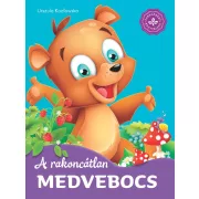 A rakoncátlan medvebocs – Kedvenc állatmeséim