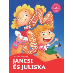 Jancsi és Juliska – Kedvenc meséim