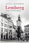 Lemberg - Európa elfeledett közepe