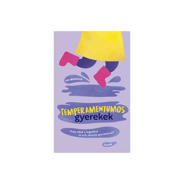 Temperamentumos gyerekek