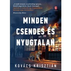 Minden csendes és nyugtalan