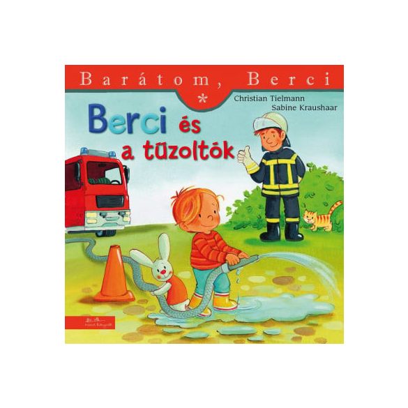 Berci és a tűzoltók - Barátom, Berci 23.