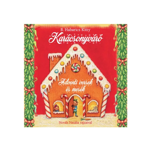 Karácsonyváró - Adventi versek és mesék