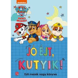 Mancs Őrjárat - Jó éjt, kutyik!