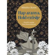 Nap aranya, Hold ezüstje