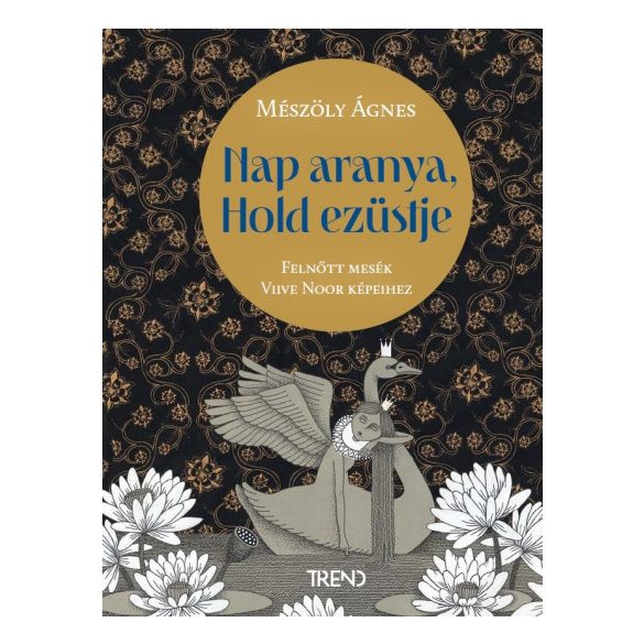 Nap aranya, Hold ezüstje
