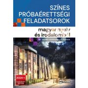   Színes próbaérettségi feladatsorok magyar nyelv és irodalomból