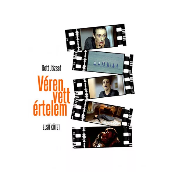 Véren vett értelem - Első kötet