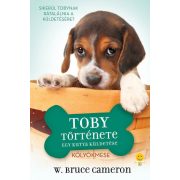 Egy kutya küldetése - Toby története