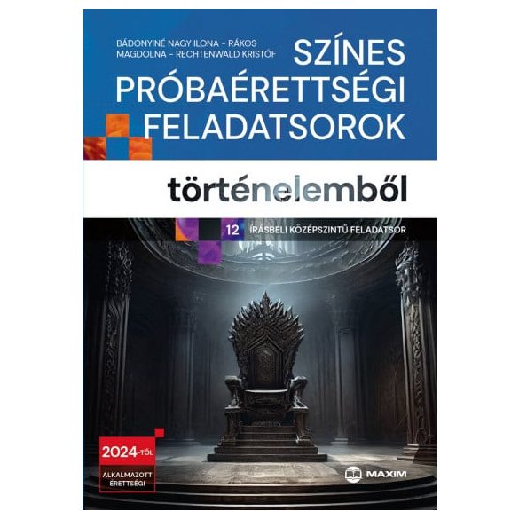 Színes próbaérettségi feladatsorok történelemből