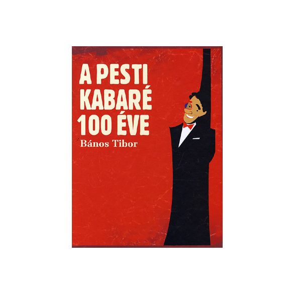 A pesti kabaré 100 éve