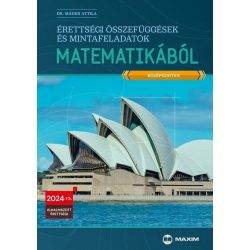   Érettségi összefüggések és mintafeladatok matematikából (középszinten)
