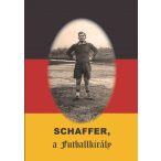 Schaffer, a futballkirály