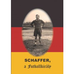 Schaffer, a futballkirály