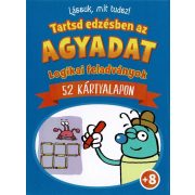 Lássuk, mit tudsz - Tartsd edzésben az agyadat