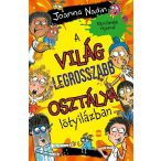 A világ legrosszabb osztálya lötyilázban
