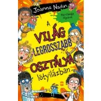 A világ legrosszabb osztálya lötyilázban