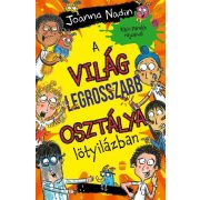 A világ legrosszabb osztálya lötyilázban