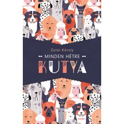 Minden hétre kutya