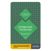   Extremofil növények - Növényi élet szélsőséges körülmények között
