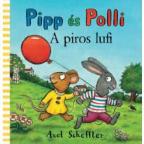 Pipp és Polli - A piros lufi