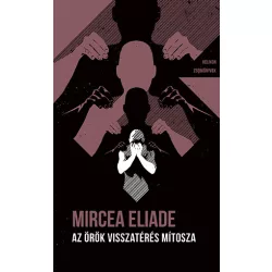Az örök visszatérés mítosza - Helikon Zsebkönyvek 132.